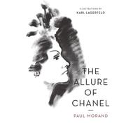 The Allure of Chanel (Illustrated) (Paperback) - Paul Morand (Author) Book