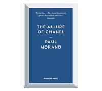 The Allure of Chanel (Pushkin Press Classics)