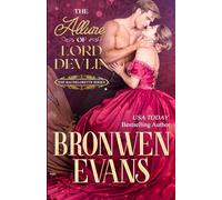 The Allure Of Lord Devlin: A Love versus Honor Regency Romance: 3 (The Bachelorette Series)