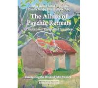 The Allure of Psychic Retreats: Clinical and Theoretical Inquiries