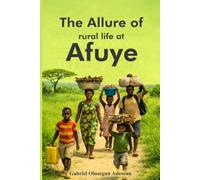 The Allure of rural life at Afuye