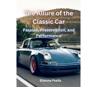 The Allure Of The Classic Car