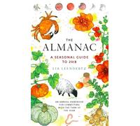 The Almanac: A Seasonal Guide to 2018
