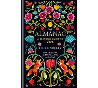 The Almanac: A Seasonal Guide to 2024 (Almanac)
