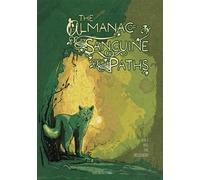 The Almanac of Sanguine Paths