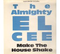 The Almighty E-Cee - Make The House Shake