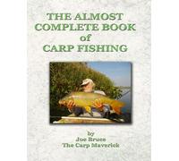 THE ALMOST COMPLETE BOOK OF CARP FISHING
