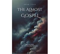 The Almost Gospel