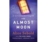 The Almost Moon: A Novel