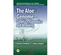 The Aloe Genome : Genetics, Genomics and Breeding
