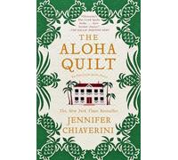 The Aloha Quilt: An Elm Creek Quilts Novel: 16 (The Elm Creek Quilts)