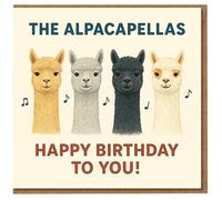 The Alpacapellas Funny Alpaca Birthday Card - Singing Alpacas Pun, Musical Notes, Cute Animal Design - Happy Birthday To You - For Friends Family Him Her Kids Adults