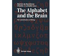 The Alphabet and the Brain: The Lateralization of Writing
