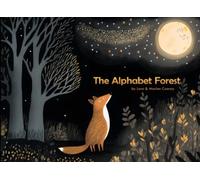 The Alphabet Forest: Bedtime Magical Adventure Through ABCs