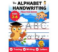 The Alphabet Handwriting Practice Book: Have Fun with Oliver & Friends: Master Upper & Lowercase Alphabet Writing with Step-by-Step Tracing, Coloring, ... for Preschool, Pre-K, and Kindergarten