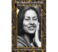 The Alphabet in the Park: Selected Poems (Wesleyan Poetry in Translation)