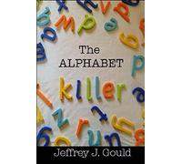 The Alphabet Killer: Volume 2 (Charlie Higgins)