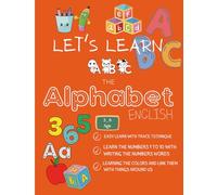 The alphabet - let’s learn: Educational book for kids