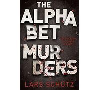 The Alphabet Murders: A chilling serial killer thriller