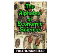 The Alphabet of Economic Science