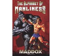 The Alphabet Of Manliness