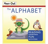 The ALPHABET: Reading readiness & fun activities, vibrant illustrations & colorful images to stimulate creativity and imagination