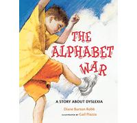 The Alphabet War: A Story of Dyslexia