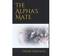 The Alpha's Mate: 1 (Therion Beast Novel)