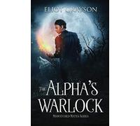 The Alpha's Warlock (Mismatched Mates)