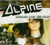 The Alpine - Mondays Look The Same Limited EP