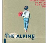 The Alpine - There's Only So Much You Can Do