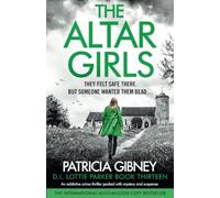 The Altar Girls : An addictive crime thriller packed with mystery and suspense