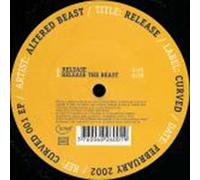The Altered Beast - Release / Release The Beast - Altered Beast 12"