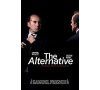 The Alternative: A Musical