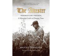 The Altester: Herman D.W. Friesen, A Leader in Changing Times