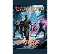 The Alvongards Society Book 1 - The Shattered Dreamers (1)