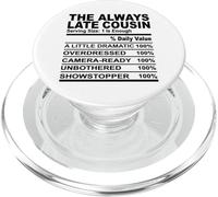 The always late cousin tardy lazy nutrition facts cousins PopSockets PopGrip for MagSafe