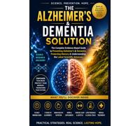 The Alzheimer's & Dementia Solution (The Little Books on Health)