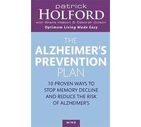 The Alzheimer's Prevention Plan by Patrick Holford (2011-01-04)