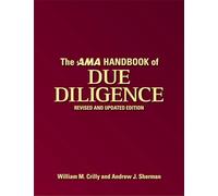The AMA Handbook of Due Diligence: Revised and Updated Edition