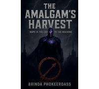 The Amalgam's Harvest
