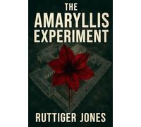 The Amaryllis Experiment