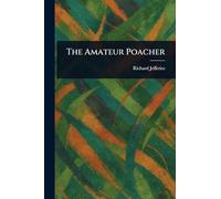 The Amateur Poacher