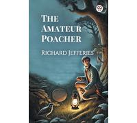 The Amateur Poacher