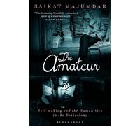 The Amateur: Self-Making and the Humanities in the Postcolony