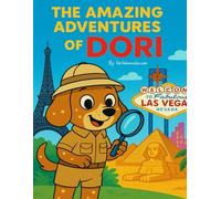 The Amazing Adventures of Dori: Kids Travel Coloring Book | Explore, Learn & Discover with Dori Around the World | Coloring Book for Kids Ages 3-10