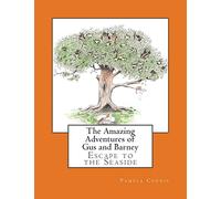 The Amazing Adventures of Gus and Barney - Escape to the Seaside: Escape to the Seaside: Volume 2