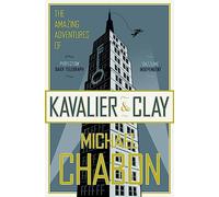 The Amazing Adventures of Kavalier and Clay – Harper Collins Publishers