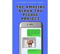 The Amazing Alpha Tau Pledge Project