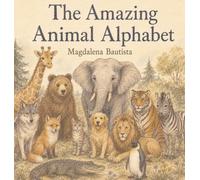The Amazing Animal Alphabet